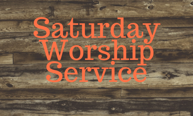 Saturday Worship